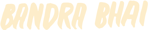 Bandra Bhai